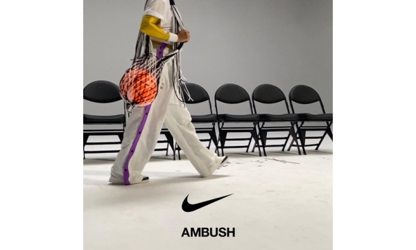 迎接 NBA 新赛季！Nike x AMBUSH x NBA 三方联名系列首度曝光！速看