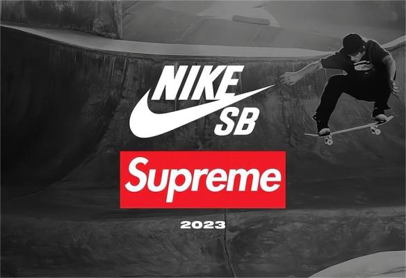 怪事发生了Supreme 2023 联名计划曝光！除了 TNF，Nike SB 也要来了！