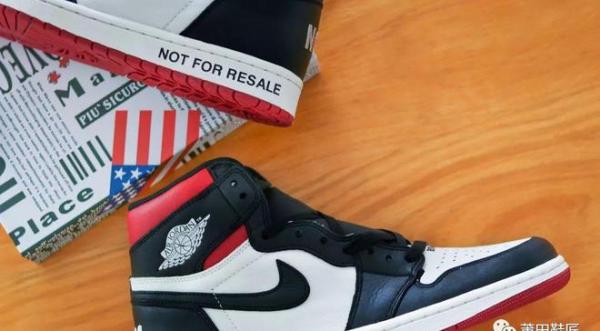 jordan真假辨别_Nike Air Jordan 1 “Not For Resale” “禁止转卖” 真假对比！